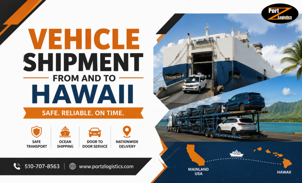 Vehicle Shipment From and To Hawaii