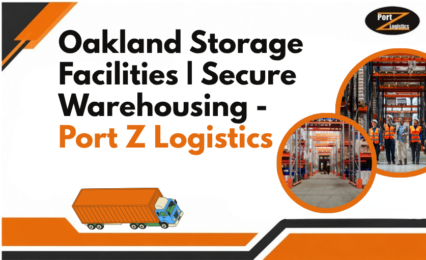 Oakland Storage Facilities for Freight and Inventory